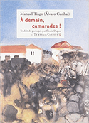 À demain, camarades!